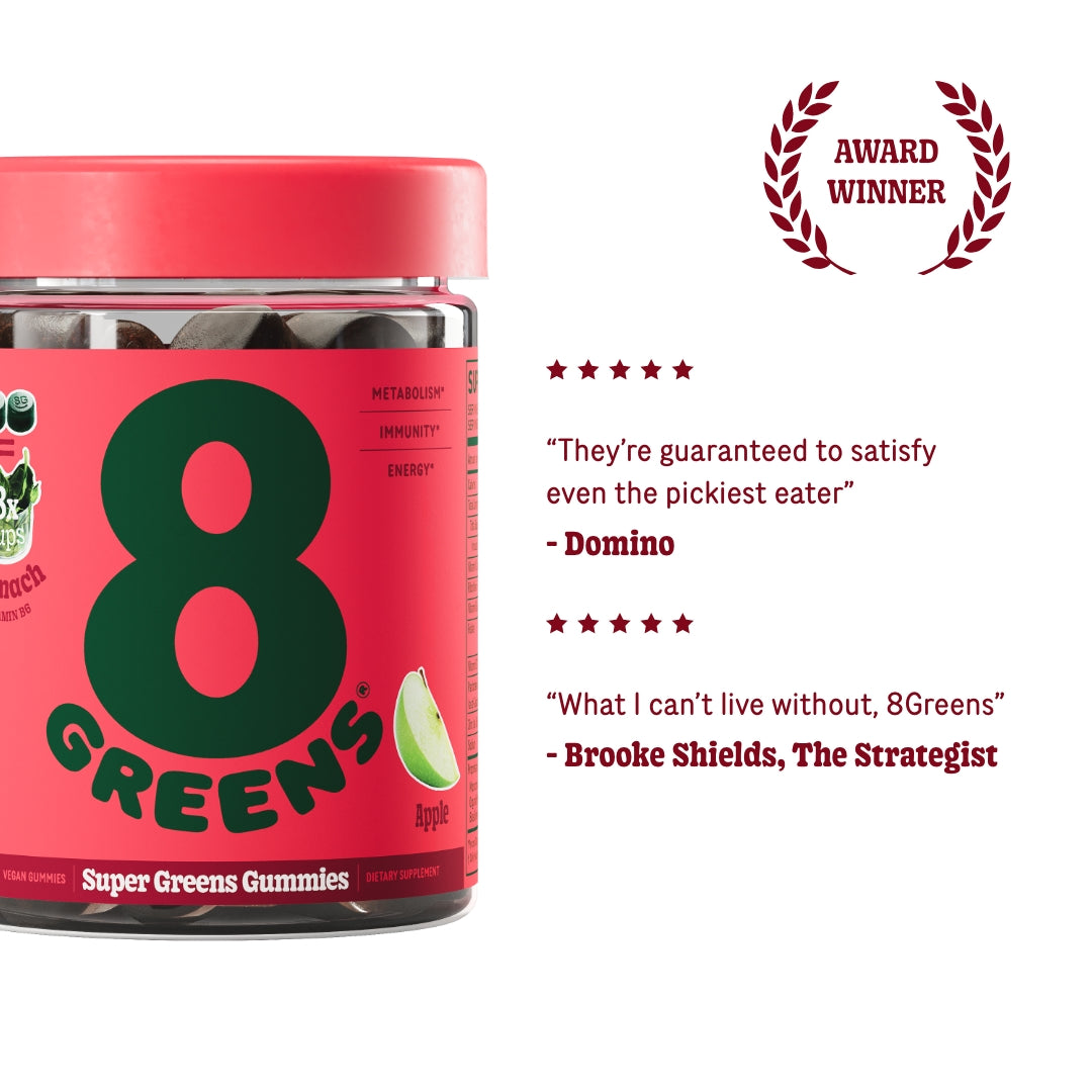review of the Super greens gummies flavor "They're guarenteed to satisfy even the pickiest eater" Domino "What I can't live i without, 8Greens" Brooke Sheilds, The strategiest